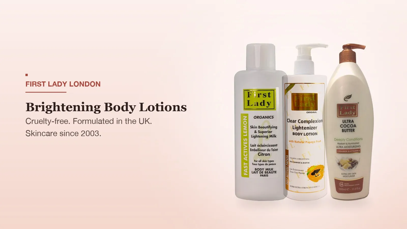 First Lady London products featured on the Brightening Body Lotion UK: Moisturising Lotions for Deeper Skin Tones
