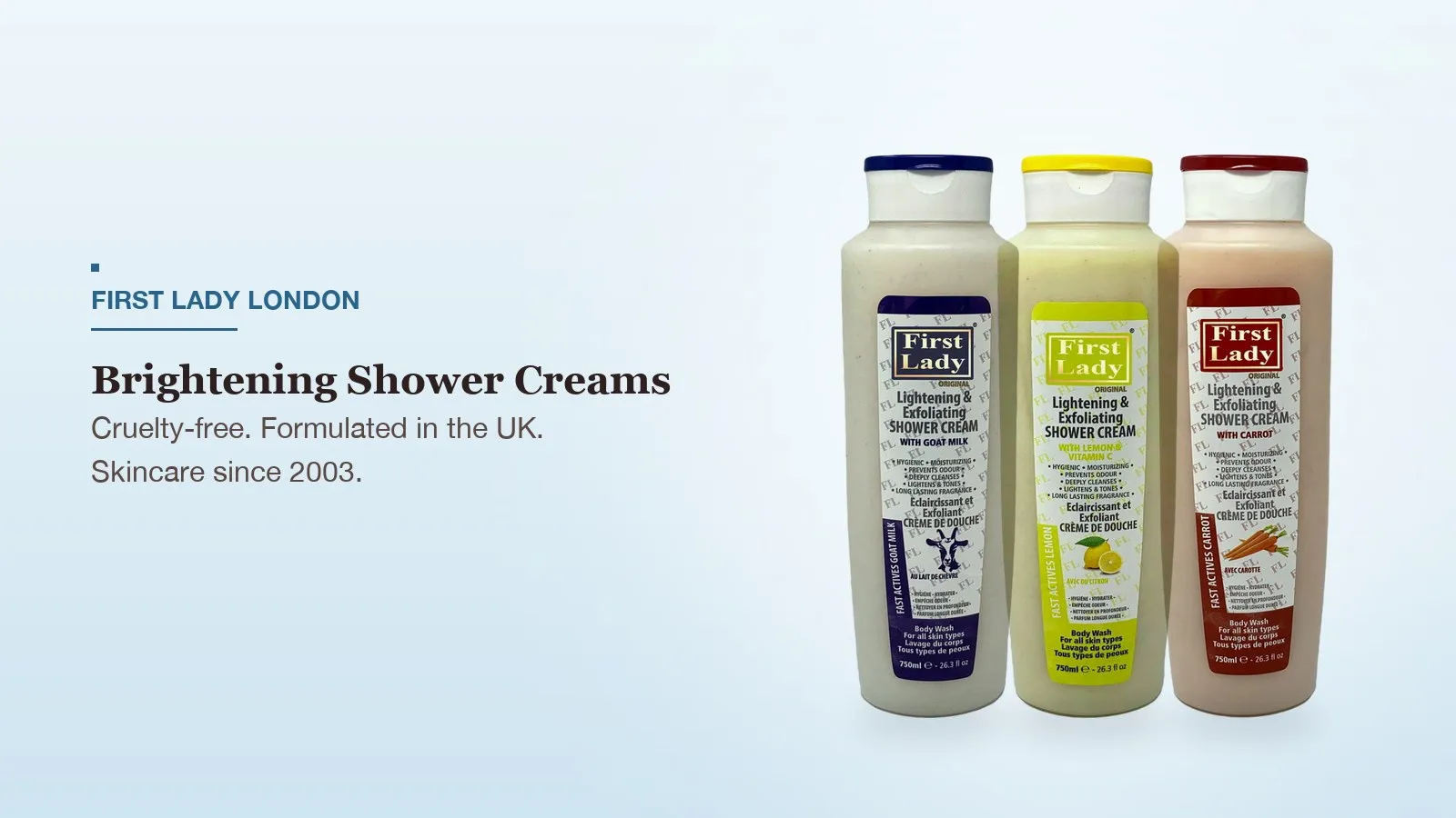 First Lady London products featured on the Shower Cream UK: Brightening and Exfoliating Shower Cream